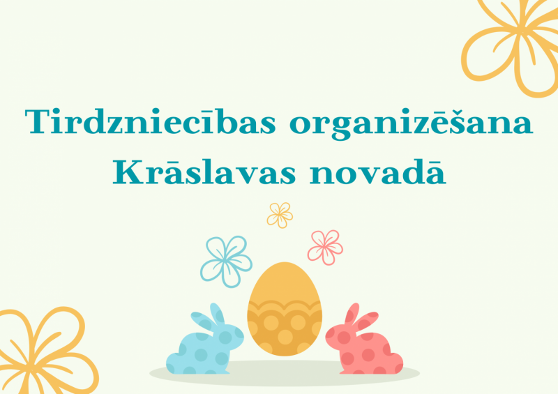 Uzraksts "Tirdzniecības organizēšana Krāslavas novadā"